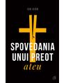 Copertă produs Spovedania unui preot ateu - thumb 1