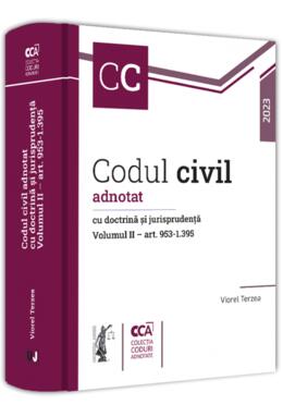 Copertă produs Codul civil adnotat cu doctrină și jurisprudență (Vol. 2  – art. 953-1.395)
