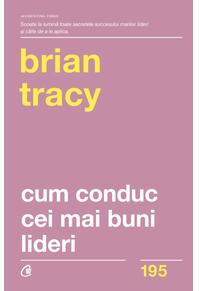 Copertă produs Cum conduc cei mai buni lideri