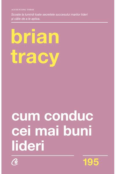 Cum conduc cei mai buni lideri