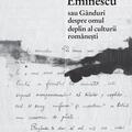 Copertă produs Eminescu sau g&acirc;nduri despre omul deplin al culturii rom&acirc;nești - gallery small 