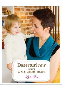 Copertă produs Deserturi raw pentru copii și părinți sănătoși