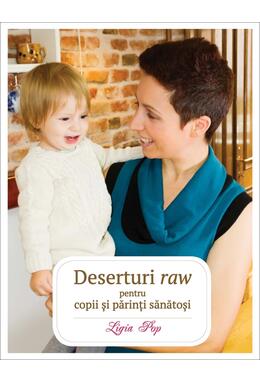 Copertă produs Deserturi raw pentru copii și părinți sănătoși