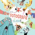 Copertă produs Fotografie cu clasa - gallery small 