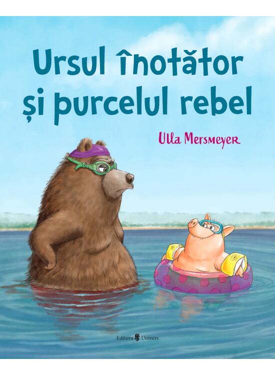 Copertă produs Ursul &icirc;notător și purcelul rebel - gallery big 1