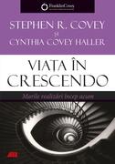 Viața &icirc;n crescendo