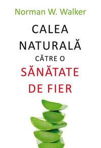 Copertă produs Calea naturală către o sănătate de fier