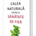 Copertă produs Calea naturală către o sănătate de fier - gallery small 