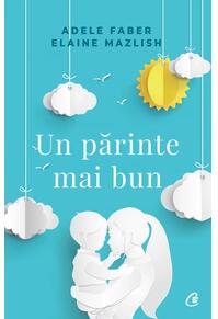 Copertă produs Un părinte mai bun