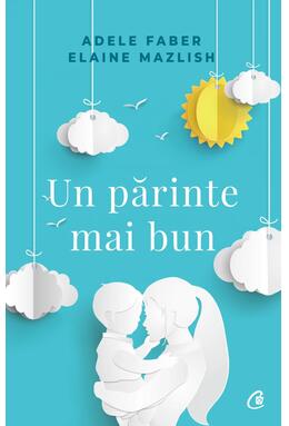 Copertă produs Un părinte mai bun