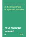 Copertă produs Noul manager la minut - thumb 1