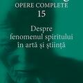 Copertă produs Despre fenomenul spiritului în artă şi ştiinţă (Vol. 15) - gallery small 