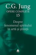 Despre fenomenul spiritului &icirc;n artă şi ştiinţă (Vol. 15)