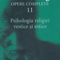 Copertă produs Psihologia religiei vestice şi estice (Vol. 11) - gallery small 