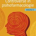 Copertă produs Controverse &icirc;n psihofarmacologie (Vol. 2) - gallery small 