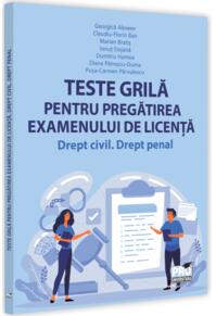 Copertă produs Teste grilă pentru pregătirea examenului de licență. Drept civil, drept penal