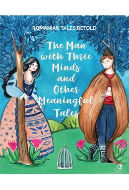 Copertă produs The man with three minds and other meaningful tales
