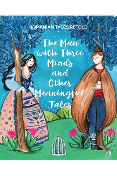 The man with three minds and other meaningful tales