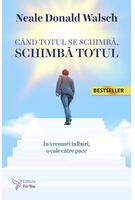 Imagine produs C&acirc;nd totul se schimbă, schimbă totul