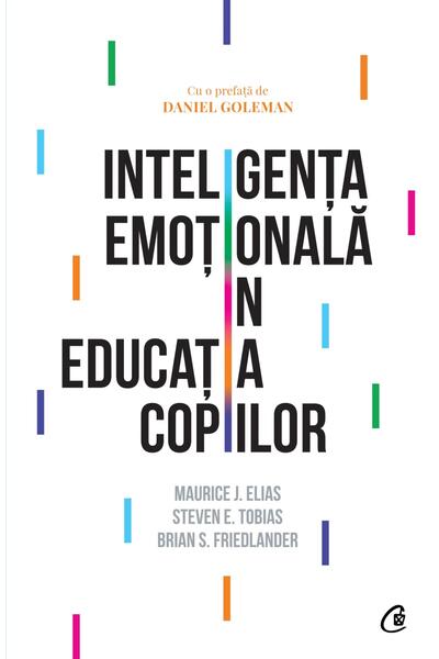 Inteligenţa emoţională &icirc;n educaţia copiilor