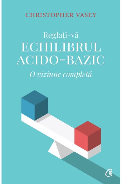 Reglați-vă echilibrul acido-bazic