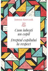 Copertă produs Cum iubești un copil