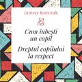Copertă produs Cum iubești un copil - gallery small 