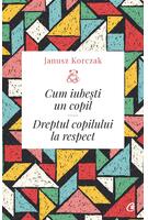 Imagine produs Cum iubești un copil