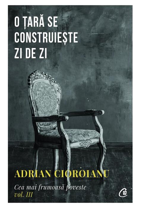 Copertă produs O țară se construiește zi de zi (Vol. 3)
