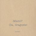 Copertă produs Mami? Da, dragoste! - gallery small 