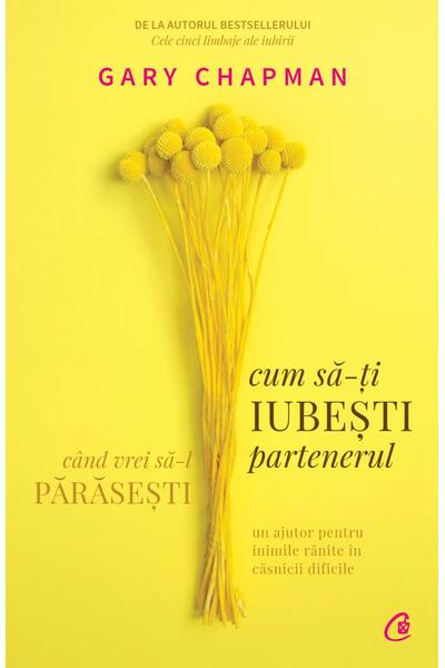 Cum să-ți iubești partenerul c&acirc;nd vrei să-l părăsești