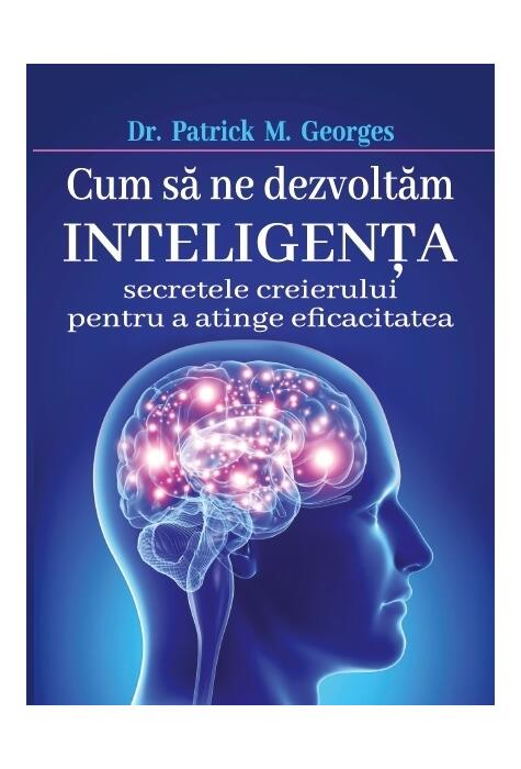 Copertă produs Cum să ne dezvoltăm inteligenţa