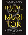 Copertă produs Trupul nostru muritor - thumb 1