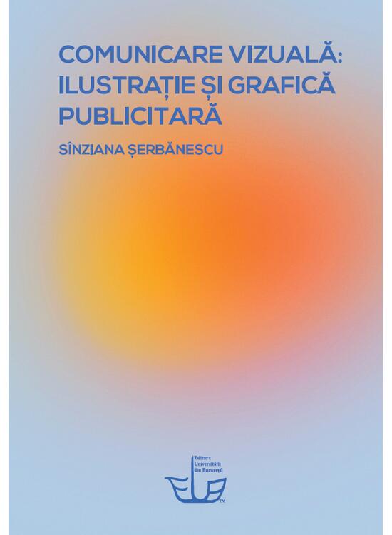 Copertă produs Comunicare vizuală: ilustrație și grafică publicitară - gallery big 1