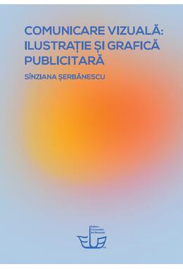 Copertă produs Comunicare vizuală: ilustrație și grafică publicitară