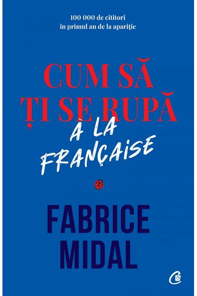 Cum să ți se rupă &agrave; la fran&ccedil;aise