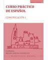 Copertă produs Curso pr&aacute;ctico de espa&ntilde;ol. Comunicaci&oacute;n I - thumb 1
