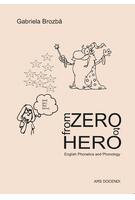 From Zero to Hero: English phonetics and phonology