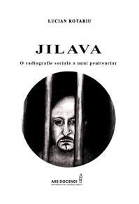 Copertă produs Jilava, o radiografie socială a unui penitenciar