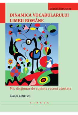 Copertă produs Dinamica vocabularului limbii rom&acirc;ne