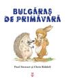Copertă produs Bulgăraş de primăvară (Vol. 1) - thumb 1