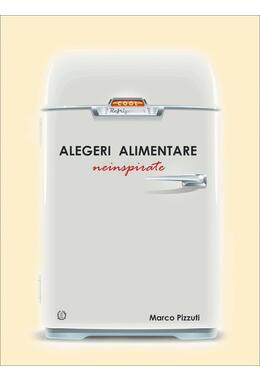 Copertă produs Alegeri alimentare neinspirate