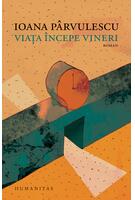 Imagine produs Viaţa &icirc;ncepe vineri
