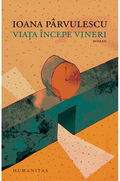 Viaţa &icirc;ncepe vineri