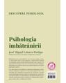 Copertă produs Psihologia &icirc;mbătr&acirc;nirii (Vol. 17) - thumb 2