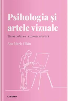 Copertă produs Psihologia și artele vizuale (Vol. 18)
