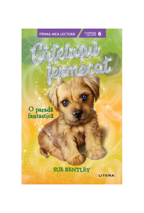 Copertă produs O paradă fantastică. Cățelușul fermecat (Vol. 7)