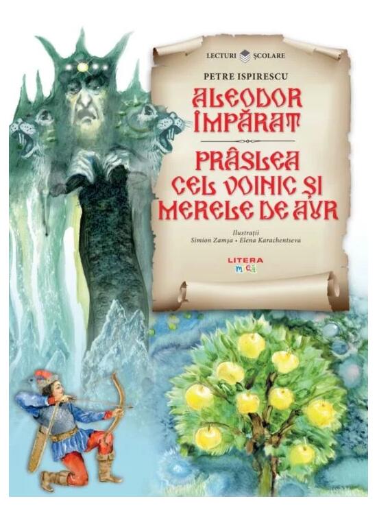Copertă produs Aleodor Împărat | Prâslea cel voinic și merele de aur - gallery big 1