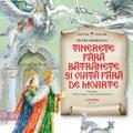 Copertă produs Tinerețe fără bătr&acirc;nețe și viață fără de moarte - gallery small 