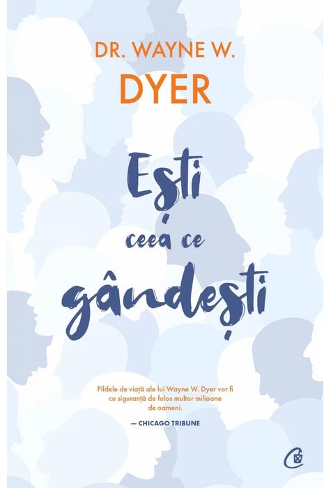 Copertă produs Eşti ceea ce g&acirc;ndeşti